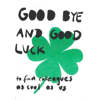 Good bye and good luck