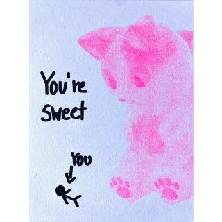 You´re sweet