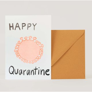 Happy Quarantine