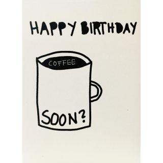 Happy Birthday, Coffee Soon?