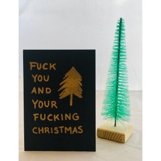 Fuck You And Your Fucking Christmas