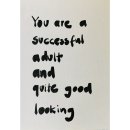 You are a successful adult